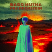 Badd Mutha Frankenstein - Blood, Guts, & Werewolf Nuts