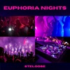 Euphoria Nights