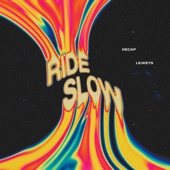 Ride Slow artwork