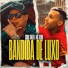 Bandida de Luxo - Single