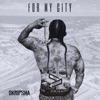 For My City - Single