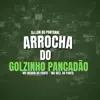 Stream & download Arrocha do Golzinho Pancação (feat. Mc Menor do Panta) - Single