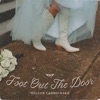 Foot Out The Door - Single