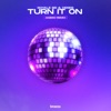 Turn It On (Amero Remix) - Single