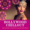 Bollywood Chillout - Instrumental Lounge Bar Evening Indian Music