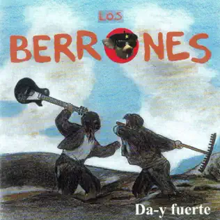 ladda ner album Los Berrones - Da Y Fuerte