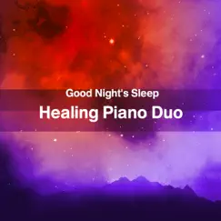 Good Night's Sleep Healing Piano Duo”AcousticPiano & ElectricPiano”, vol.13 -DISNEY SOUND- - EP by スイートピアノ・メロディーズ album reviews, ratings, credits