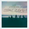 Stream & download Come Along - Single