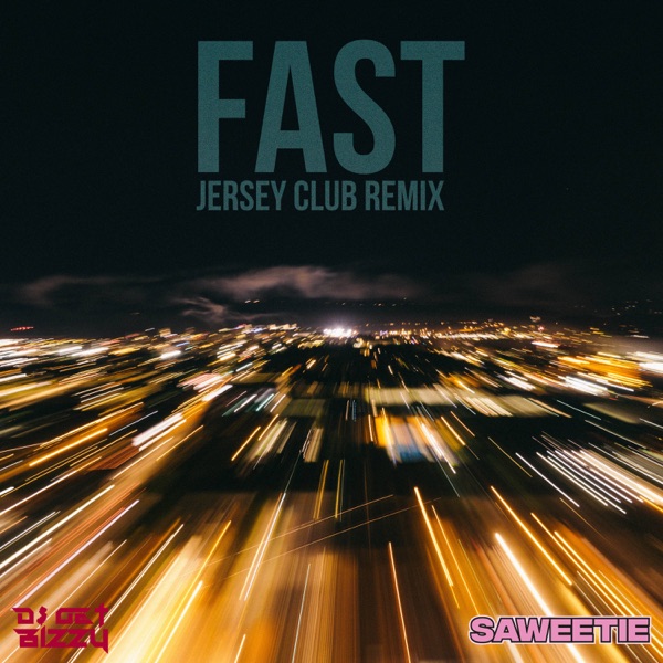 Fast (Motion) [feat. Saweetie] (Jersey Club Remix) - Single - DJ Get Bizzy