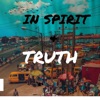 In Spirit + Truth