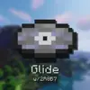 Glide (feat. 2R8B7) - Single album lyrics, reviews, download
