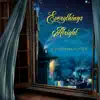 Everything's Alright - Single album lyrics, reviews, download