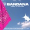 Bandana - 7Baby & Catcher lyrics
