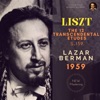 Liszt by Lazar Berman: The 12 Transcendental Etudes