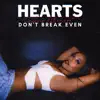 Hearts Don't Break Even - EP album lyrics, reviews, download