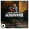 Left Me Behind (OurVinyl Sessions) - Morgan Wade & OurVinyl lyrics