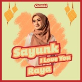 Sayunk I Love You Raya artwork