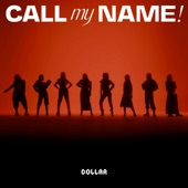 Call My Name! artwork