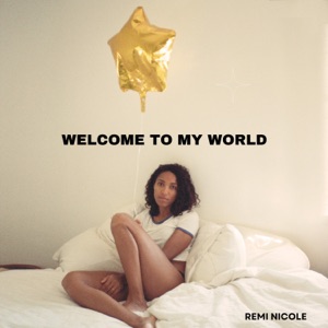 Remi Nicole - Welcome to My World - 排舞 音乐