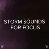 !!!" Storm Sounds for Focus "!!! album lyrics, reviews, download