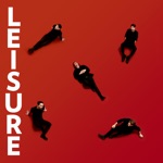 LEISURE - Got It Bad