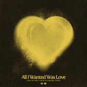 All I Wanted Was Love artwork