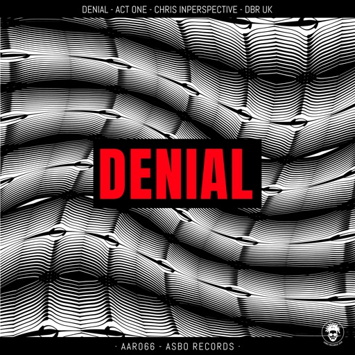 Denial E.P (feat. DBR UK & Act One) by Denial