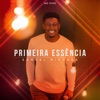 Primeira Essência (Ao Vivo) - Single