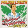 Blow That Smoke (Remixes) - Single