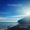 Everything's Blue - Single