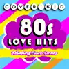80s Love Hits: Relaxing Piano Covers album lyrics, reviews, download