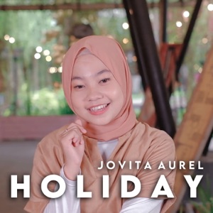 Jovita Aurel - Holiday - 排舞 音乐