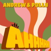 Andrew & Polly - Growing Up