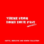 Theme From Bomb Your Past (Red Pill) artwork