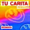 Tu Carita (Reworks) - Single