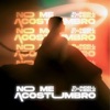 No Me Acostumbro - Single