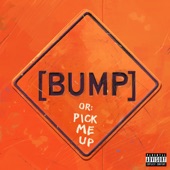 [BUMP] Pick Me Up - EP artwork