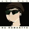 Nu Romantyx - Single album lyrics, reviews, download