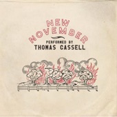 Thomas Cassell - New November