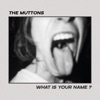 What Is Your Name? - Single