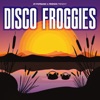 Disco Froggies - EP