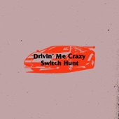Drivin' Me Crazy artwork