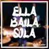 Ella Baila Sola (feat. Jay Quijada & Chambers) - Single album lyrics, reviews, download