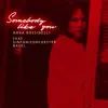 Stream & download Somebody Like You (Orchestra Version / Live at Stadtcasino Basel) [feat. Sinfonieorchester Basel] - Single