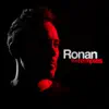 One of These Nights (Ronan Club Remix) song lyrics