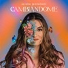 Cambiándome - Single