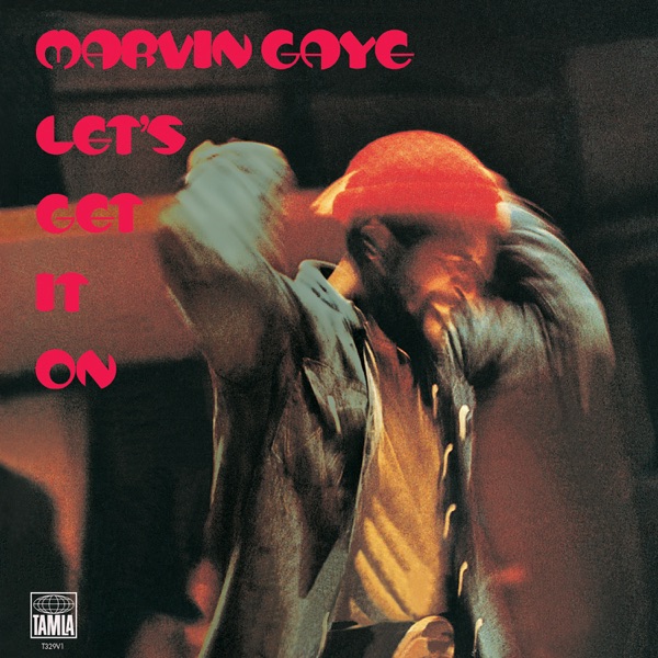 Marvin Gaye - Let's Get It On (Remastered 2003)