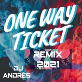 One Way Ticket (Remix 2021) artwork