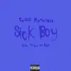 Sick Boy - Single album lyrics, reviews, download