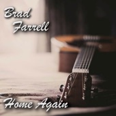 Brad Farrell - Home Again